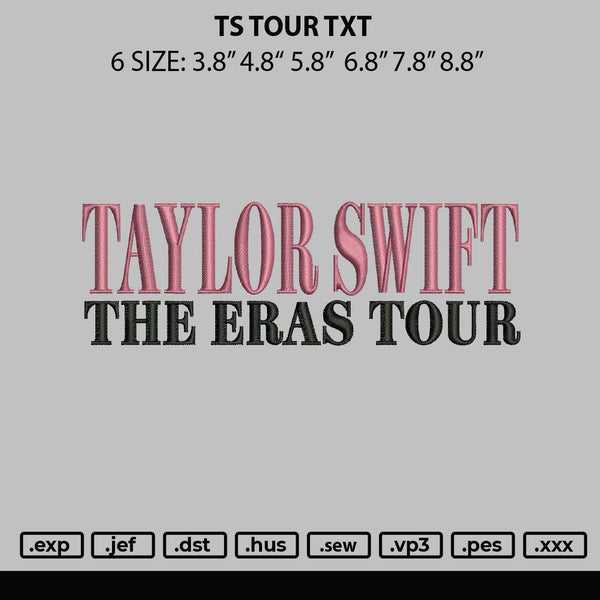 Ts Tour Text Embroidery File 6 sizes