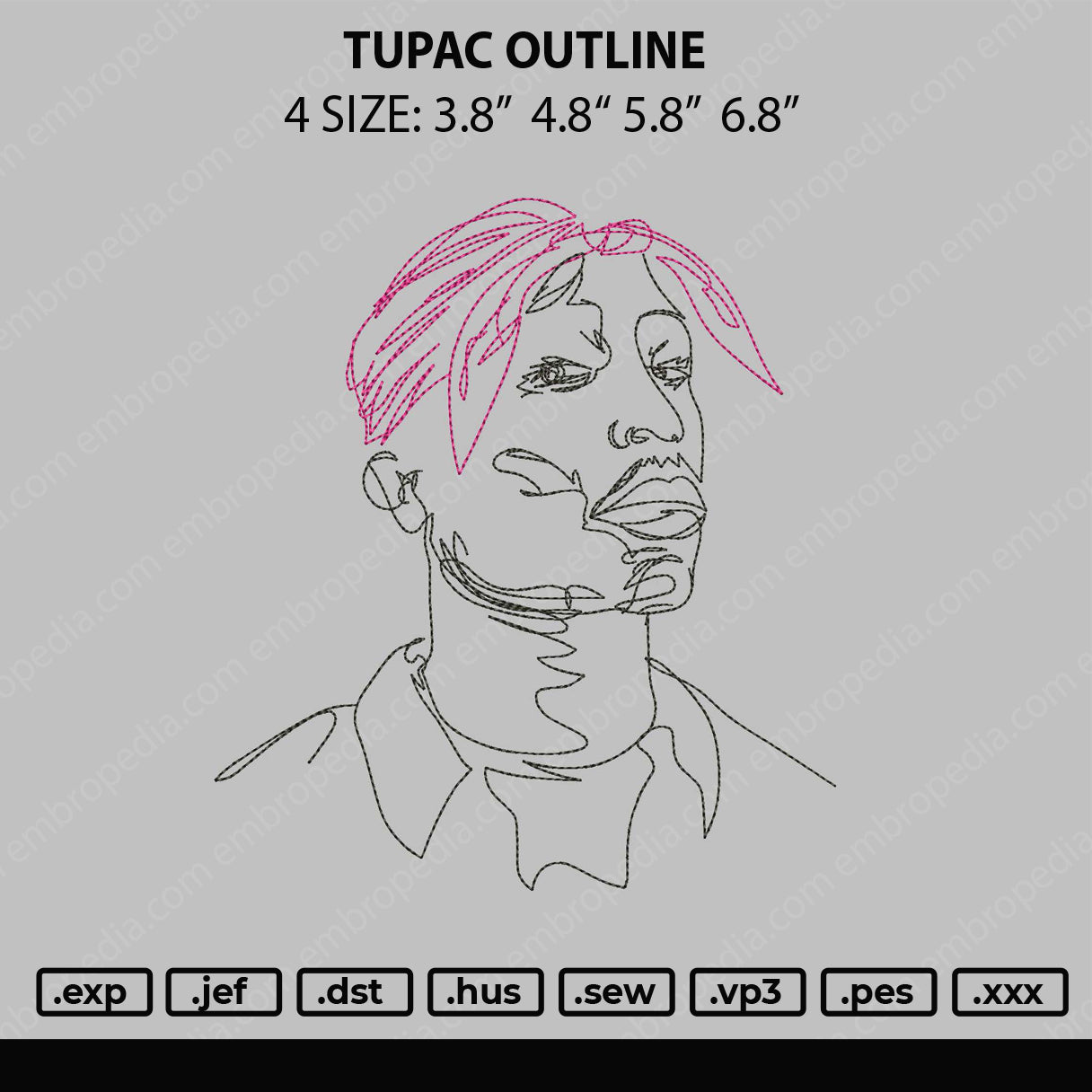 Tupac Outline Embroidery File 4 size