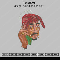 Tupac V5 Embroidery File 4 size