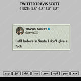 Twitter Travis Scott Embroidery File 4 size