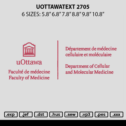 Uottawatext 2705 Embroidery Machine Design File 6 sizes