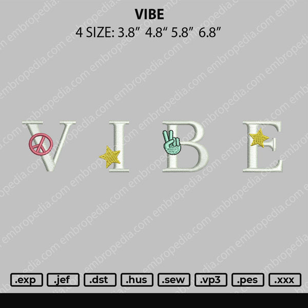 Vibe Embroidery File 4 size