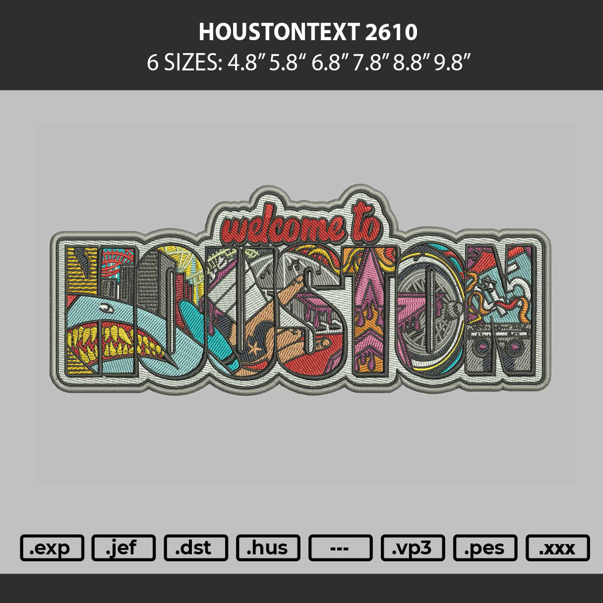 Houstontext 2610 Embroidery Machine Design File 6 sizes