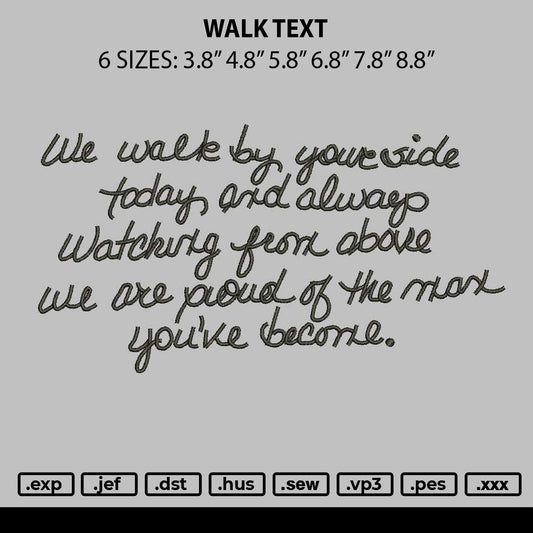 Walk Text Embroidery File 6 sizes