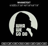 Whawetext Emboidery File 6 sizes