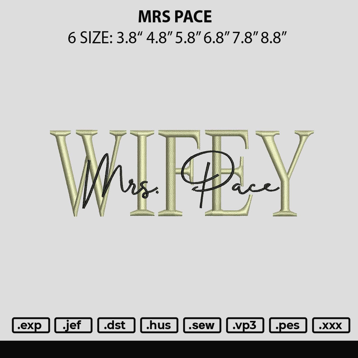 Mrs Pace Embroidery File 6 sizes