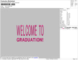 Welcome To Graduation Text Embroidery File 4 size