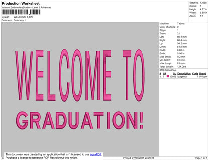 Welcome To Graduation Text Embroidery File 4 size