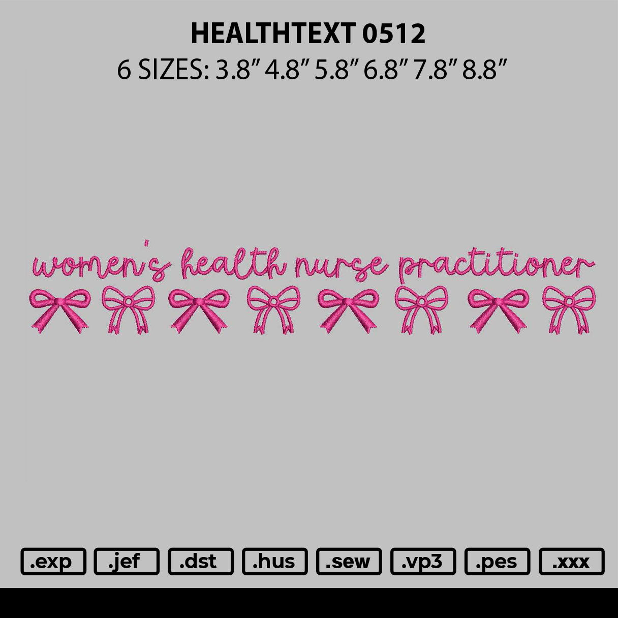 Healthtext 0512 Embroidery File 6 sizes