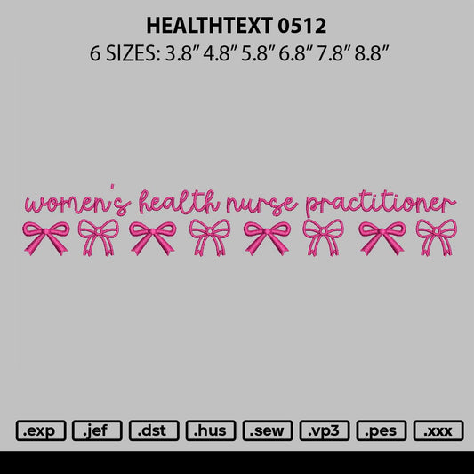 Healthtext 0512 Embroidery File 6 sizes