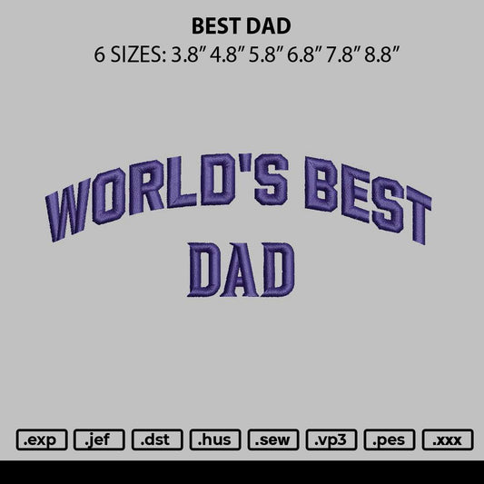 Best Dad Embroidery File 6 sizes