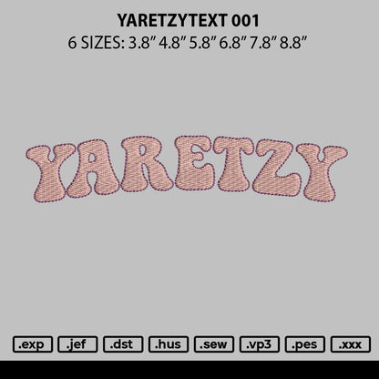 Yeretzytext 001 Embroidery File 6 sizes