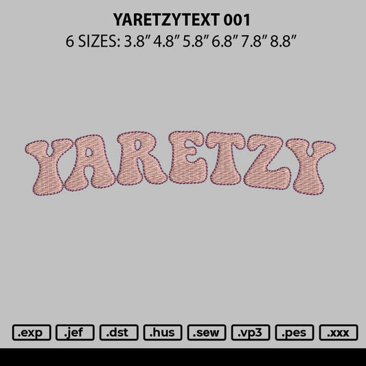 Yeretzytext 001 Embroidery File 6 sizes