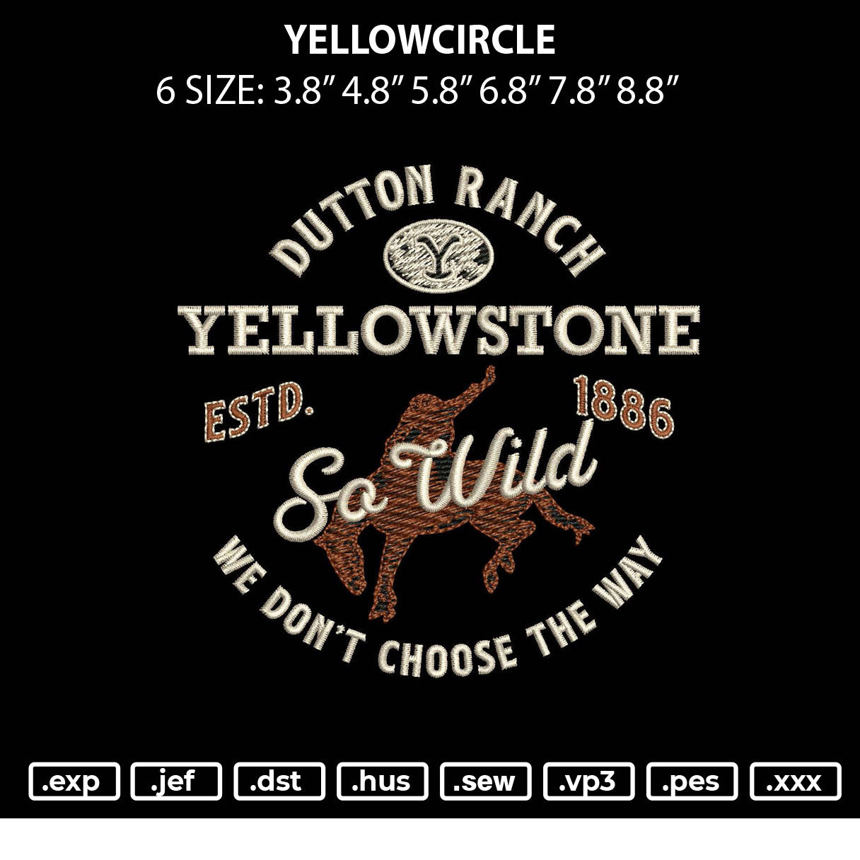 Yellowstone Embroidery Design File 6 sizes