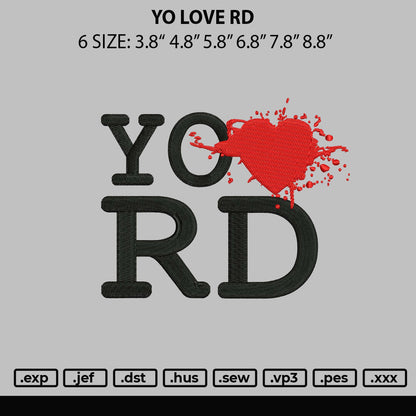 Yo Love Rd Embroidery File 6 sizes
