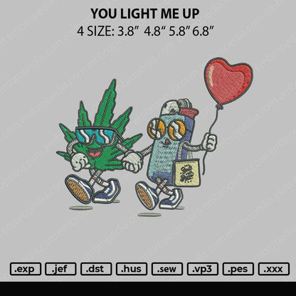 You Light Me Up Embroidery Design File 4 size