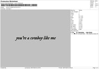 Youre Cowboy Embroidery File 6 sizes