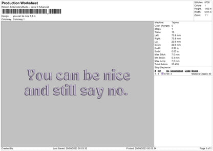 You can Be Nice Puff Embroidery Design File