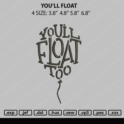 You'll Float too Embroidery Design File 4 size