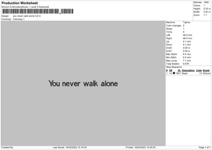 You Never Walk alone Embroidery Design File 4 size