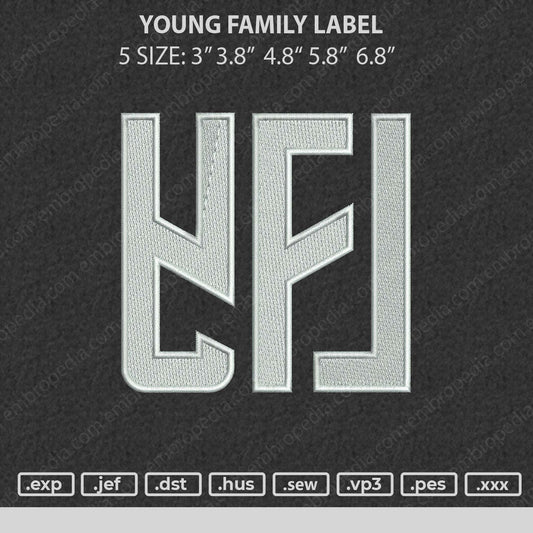 Young Family Label Embroidery Design File 5 size