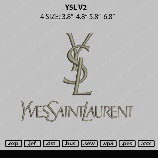 YSL V2 Embroidery File 4 size