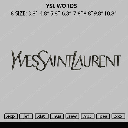 YSL Yves Saint Laurent Embroidery Design File 4 size